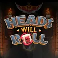Heads Will Roll